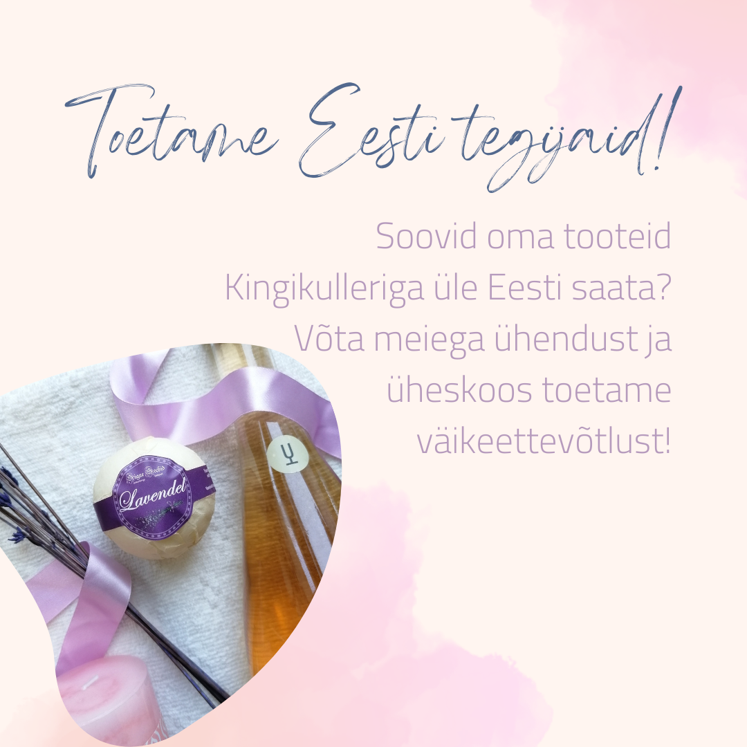 Toetame Eesti tegijaid!